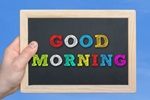 good morning on a blackboard