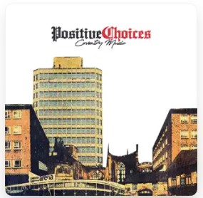 positive choices album cover showing Coventry Cityscape
